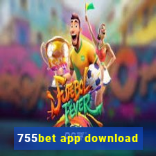 755bet app download